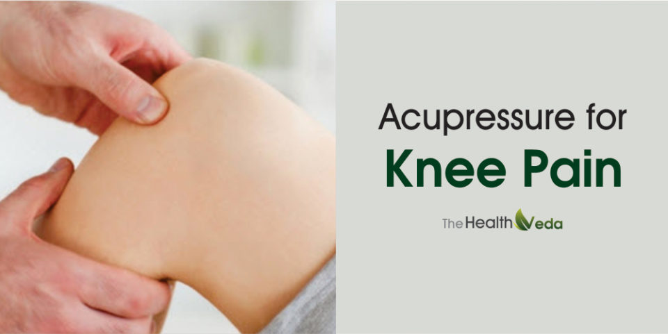 Top Acupressure Points To Relieve Knee Pain With Pictures The